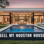Sell My House Fast Houston