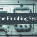 a-modern-home-plumbing-system