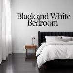 black and white bedroom