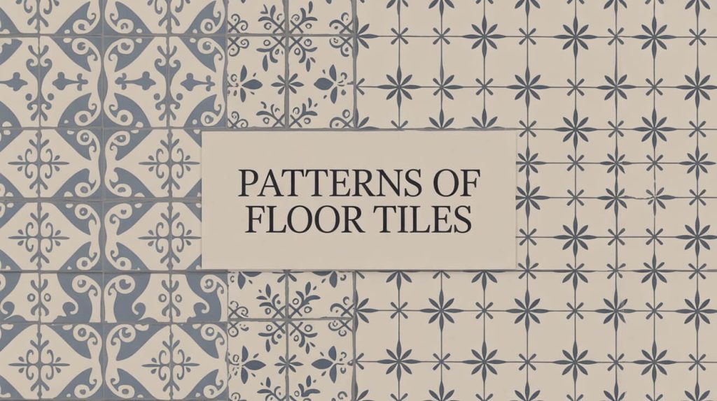 patterns of floor tiles