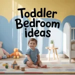 toddler bedroom ideas