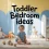 How Can Parents Build Safe Toddler Bedroom Ideas